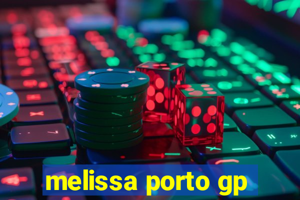 melissa porto gp